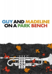 Guy and Madeline on a Park Bench