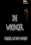 Die Wikinger - Krieger aus dem Norden