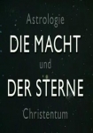 Die Macht der Sterne: Astrologie und Christentum