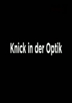 Knick in der Optik