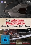 Die geheimen Flugprojekte des Dritten Reiches