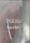 Orbit All inklusive: Ferien im Weltraum