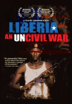 Liberia: An Uncivil War