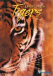 Living with Tigers