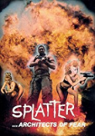 Splatter: Architects of Fear